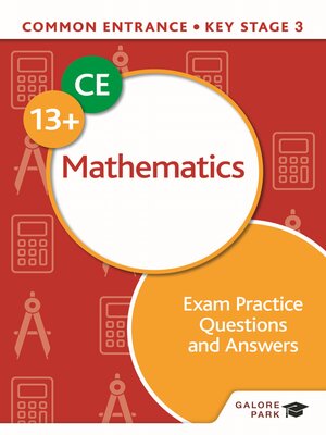 cover image of Common Entrance 13+ Mathematics Exam Practice Questions and Answers
